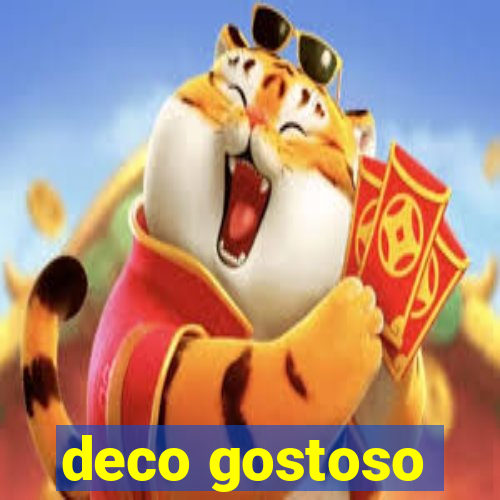 deco gostoso